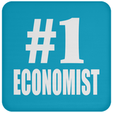 Number One #1 Economist - Drink Coaster