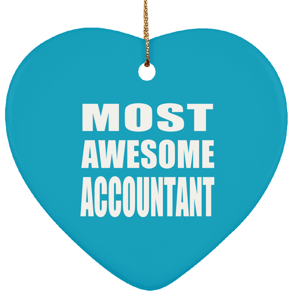 Most Awesome Accountant - Heart Ornament