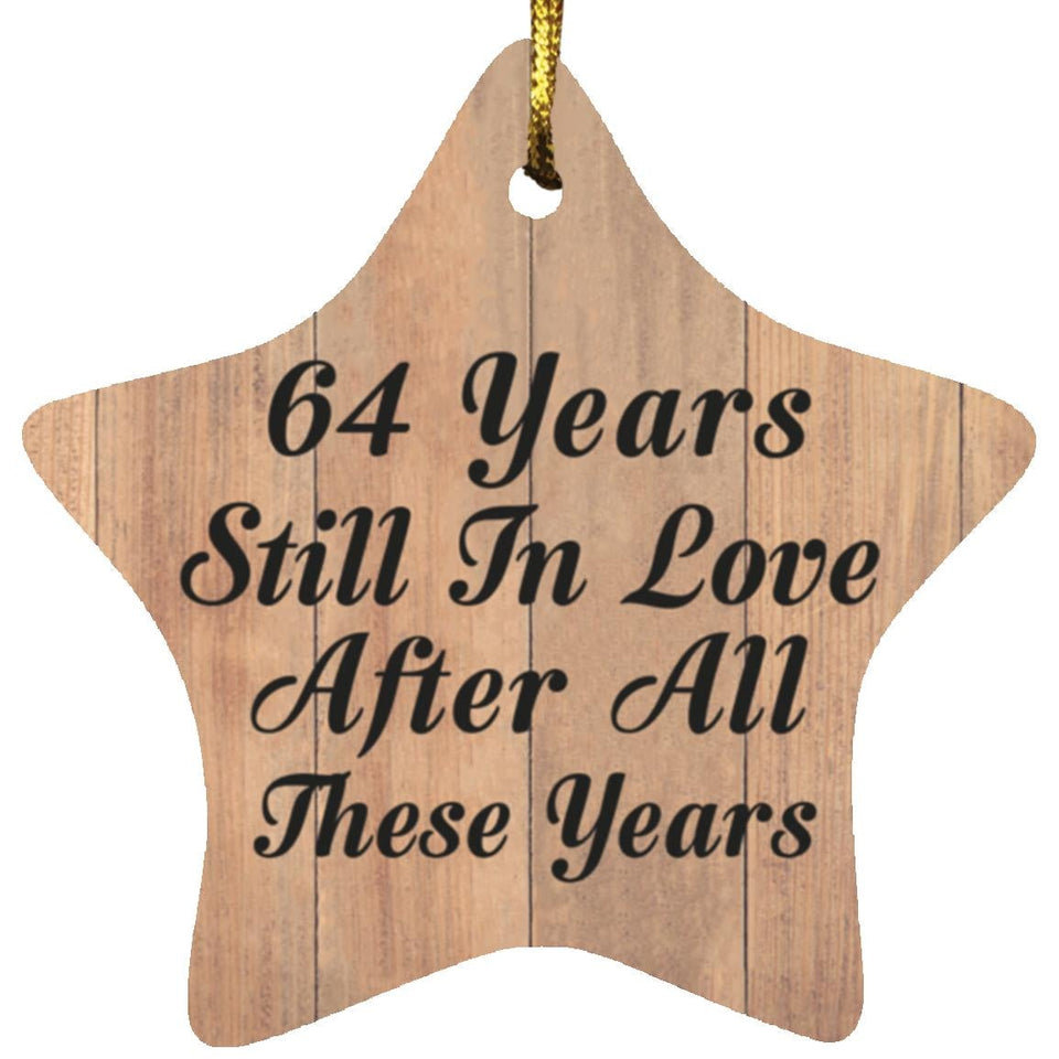 64th Anniversary 64 Years Still In Love After These Years - Star Ornament C