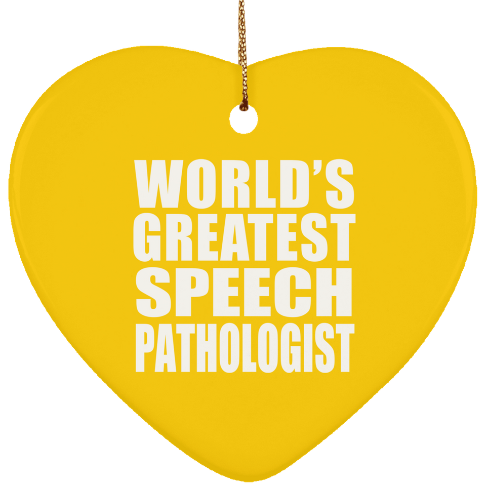 World's Greatest Speech Pathologist - Heart Ornament