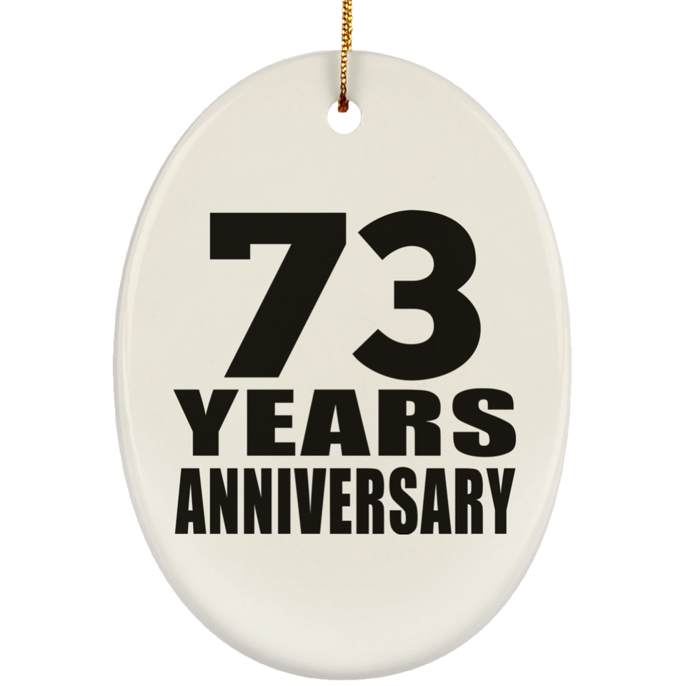 73rd Anniversary 73 Years - Oval Ornament