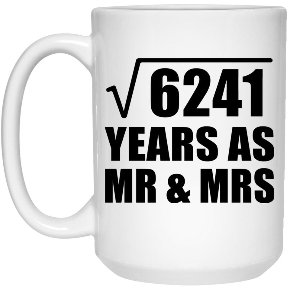 79th Anniversary Square Root of 6241 Years As Mr & Mrs - 15oz Coffee Mug