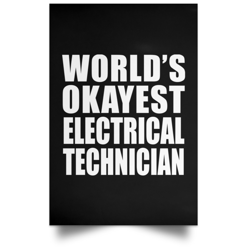 World's Okayest Electrical Technician - Poster Portrait