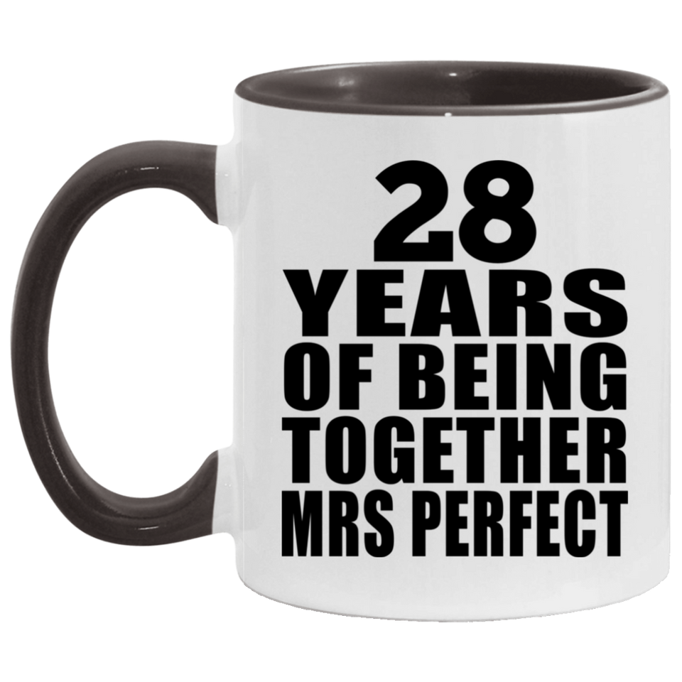 28th Anniversary 28 Years Of Being Mrs Perfect - 11oz Accent Mug Black