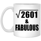 51st Birthday Square Root of 2601 & Fabulous - 11oz Coffee Mug