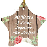 90th Anniversary 90 Years Of Being Mr Perfect - Star Ornament B