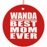 Wanda Best Mom Ever - Circle Ornament