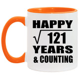 Happy 11th Anniversary Square Root of 121 Years & Counting - 11oz Accent Mug Orange