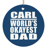 Carl World's Okayest Dad - Circle Ornament