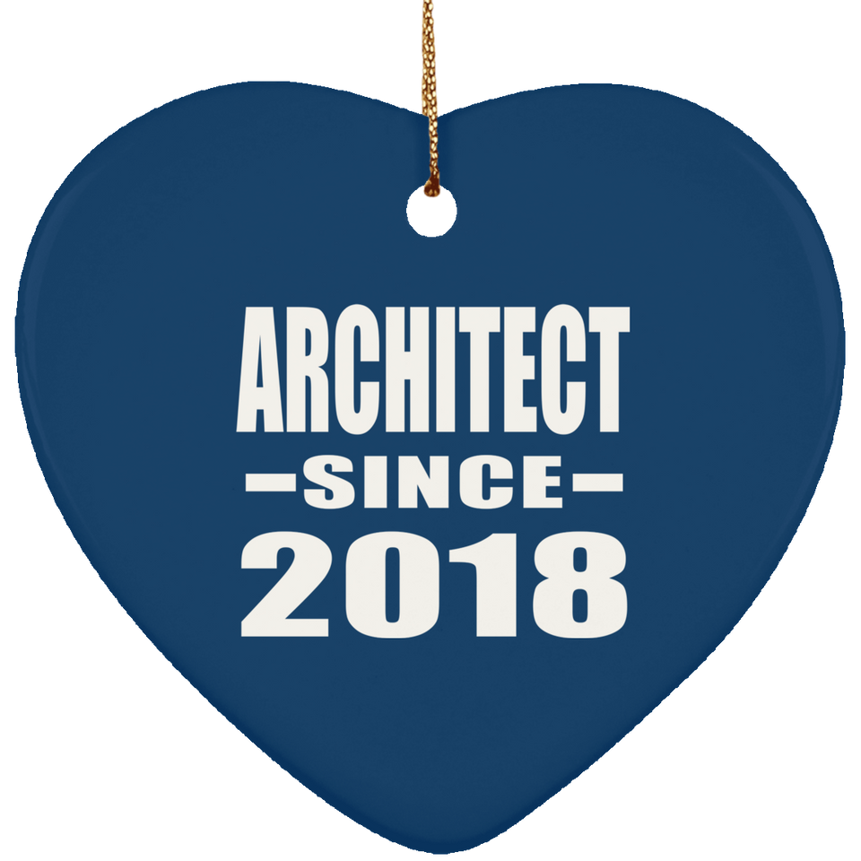 Architect Since 2018 - Heart Ornament