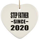 Step Father Since 2020 - Heart Ornament