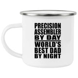 Precision Assembler By Day World's Best Dad By Night - 12oz Camping Mug