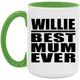 Willie Best Mum Ever - 15oz Accent Mug Green