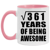 19th Birthday Square Root of 361 Years of Being Awesome - 11oz Accent Mug Pink