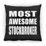 Most Awesome Stockbroker - Throw Pillow Black