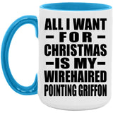 All I Want For Christmas Is My Wirehaired Pointing Griffon - 15oz Accent Mug Blue