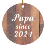 Papa Since 2024 - Circle Ornament E