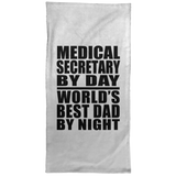 Medical Secretary By Day World's Best Dad By Night - Hand Towel