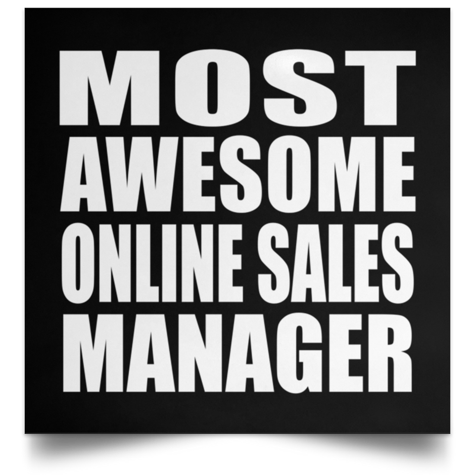 Most Awesome Online Sales Manager - Poster Square