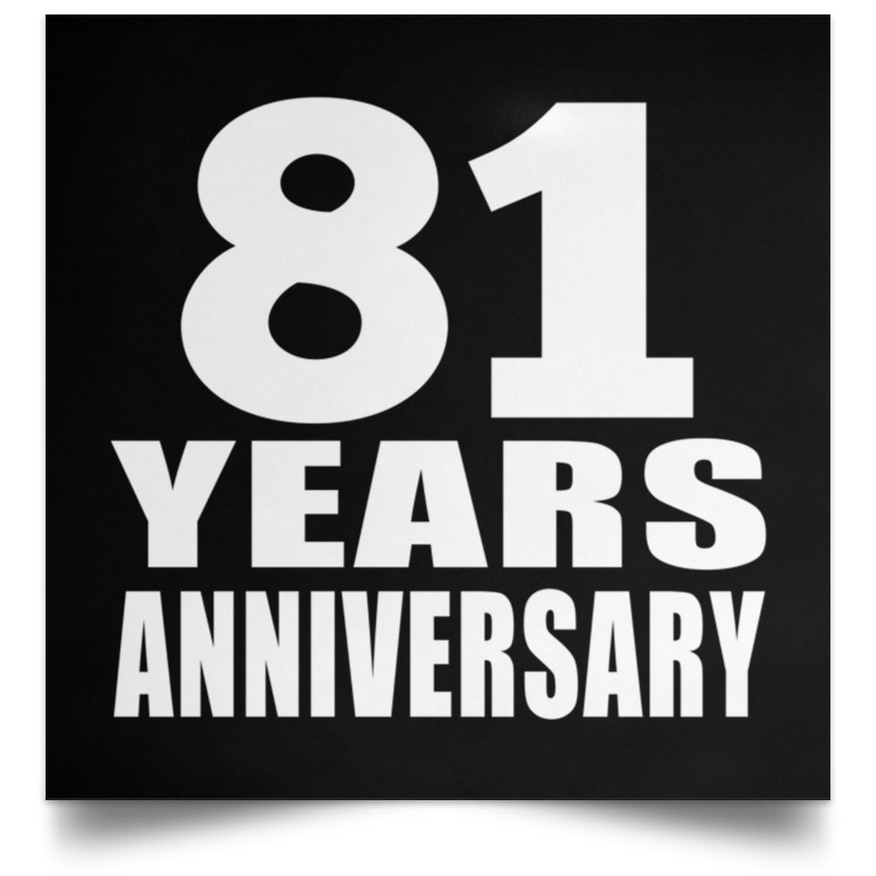 81st Anniversary 81 Years Anniversary - Poster Square