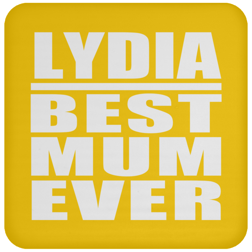 Lydia Best Mum Ever - Drink Coaster