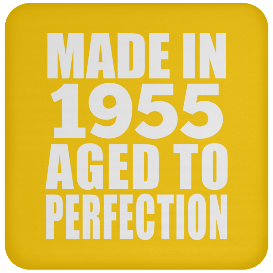 69th Birthday Made In 1955 Aged to Perfection - Drink Coaster