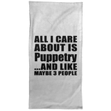 All I Care About Is Puppetry - Hand Towel