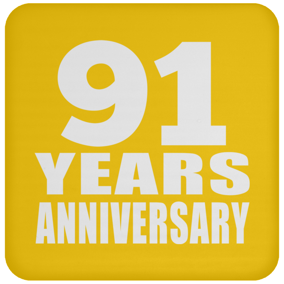 91st Anniversary 91 Years - Drink Coaster