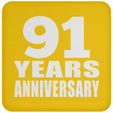 91st Anniversary 91 Years - Drink Coaster