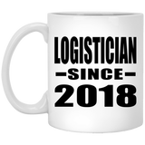 Logistician Since 2018 - 11 Oz Coffee Mug