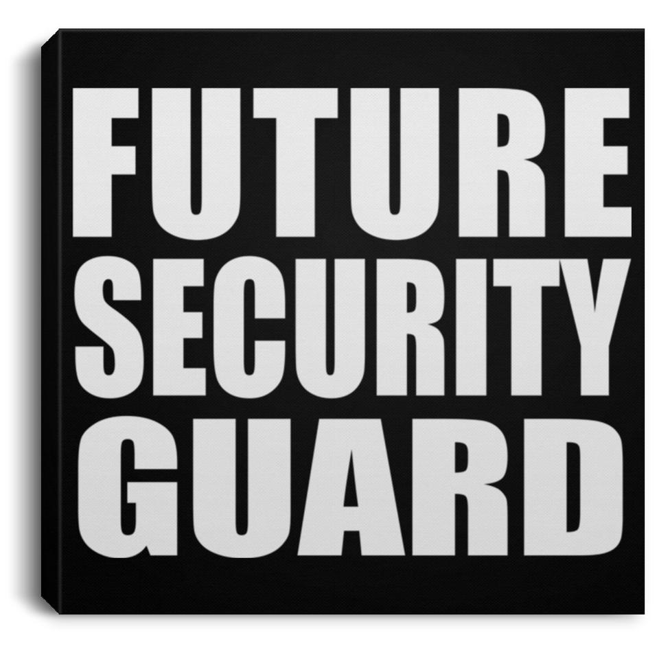 Future Security Guard - Canvas Square