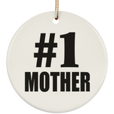 Number One #1 Mother - Circle Ornament