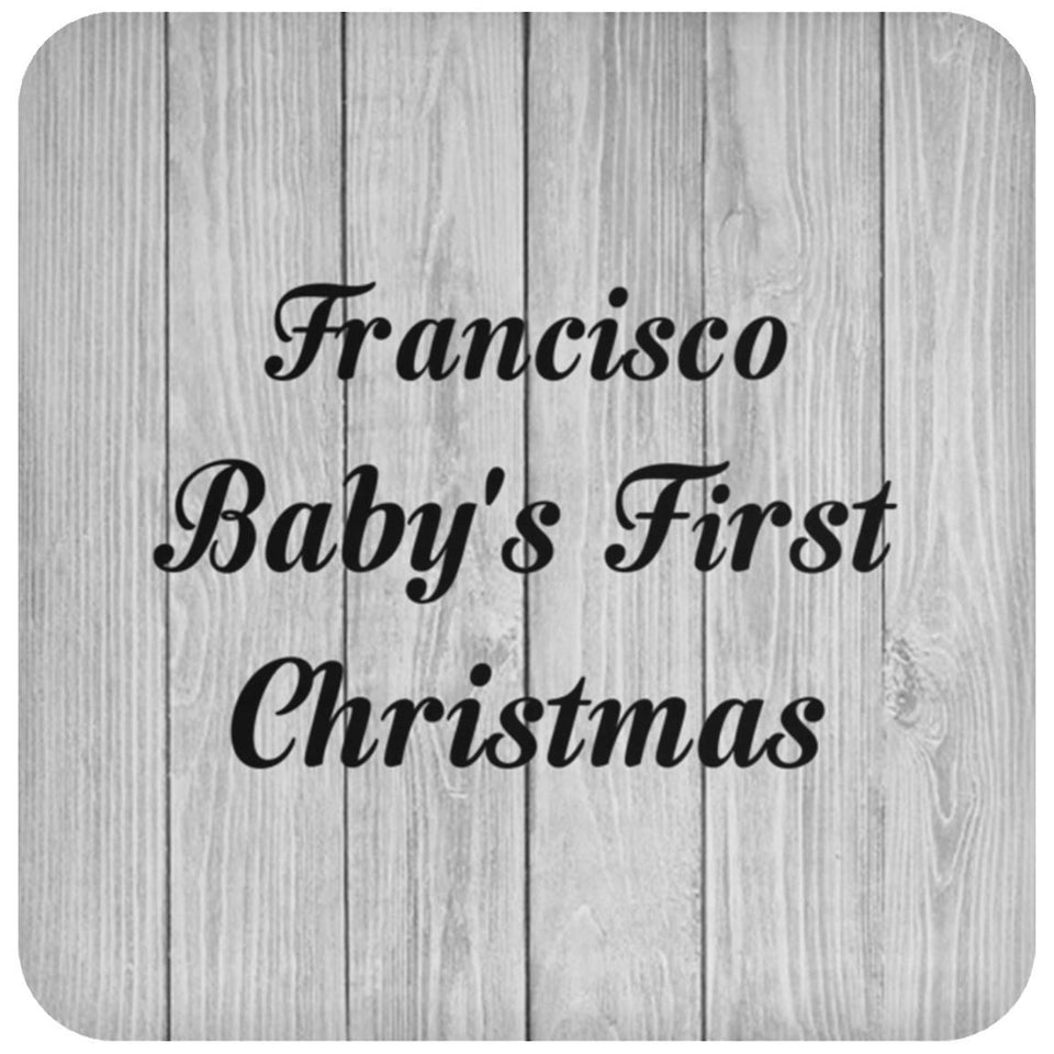 Francisco Baby's First Christmas - Drink Coaster F