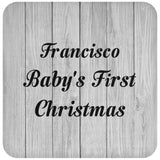 Francisco Baby's First Christmas - Drink Coaster F