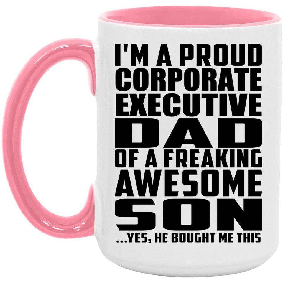 Proud Corporate Executive Dad Of Awesome Son - 15oz Accent Mug Pink