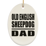 Old English Sheepdog Dad - Oval Ornament