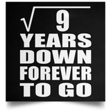 3rd Anniversary Square Root of 9 Years Down Forever To Go - Poster Square