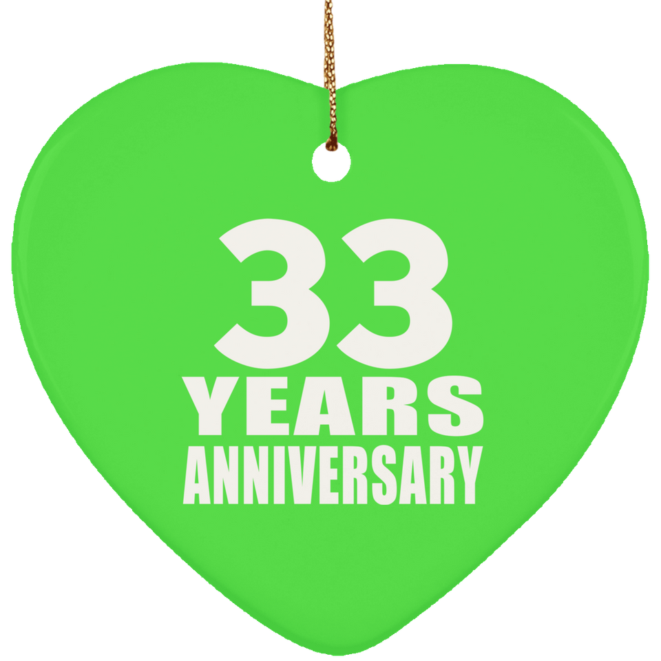 33rd Anniversary 33 Years - Heart Ornament