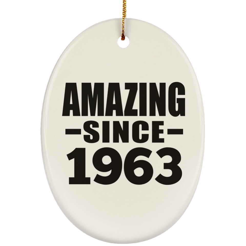 61st Birthday Amazing Since 1963 - Oval Ornament