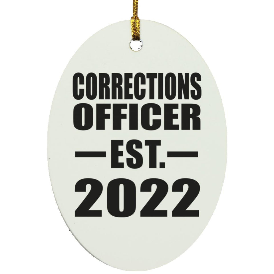 Corrections Officer Established EST. 2022 - Oval Ornament