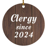 Clergy Since 2024 - Circle Ornament D