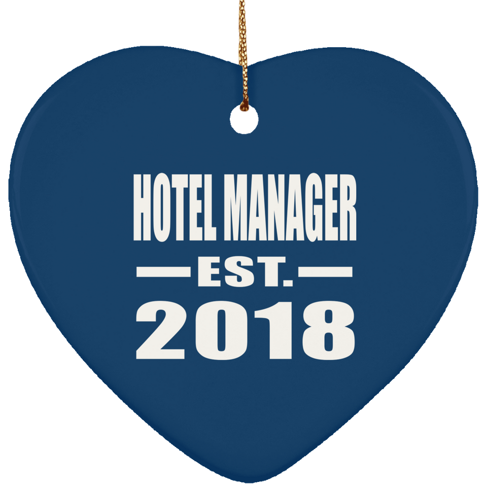 Hotel Manager Established EST. 2018 - Heart Ornament
