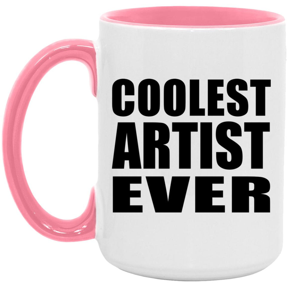Coolest Artist Ever - 15oz Accent Mug Pink