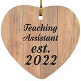 Teaching Assistant Established Est. 2022 - Heart Ornament C