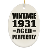 93rd Birthday Vintage 1931 Aged Perfectly - Oval Ornament