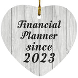 Financial Planner Since 2023 - Heart Ornament F