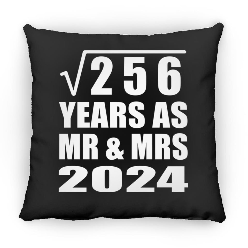 16th Anniversary Square Root of 256 Years As Mr & Mrs 2024 - Throw Pillow Black