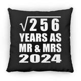 16th Anniversary Square Root of 256 Years As Mr & Mrs 2024 - Throw Pillow Black