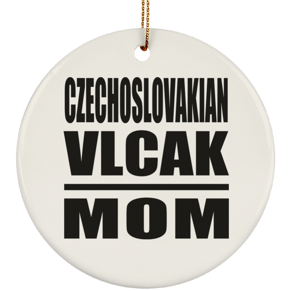 Czechoslovakian Vlcak Mom - Circle Ornament