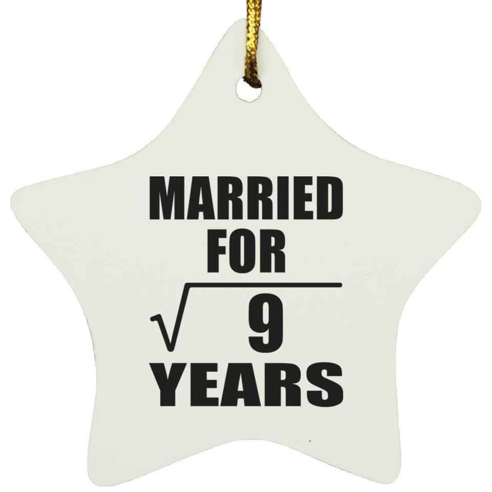 3rd Anniversary Married For Square Root of 9 Years - Star Ornament